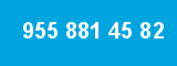 955 881 45 82